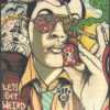 Blotter Art Fear and Loathing let's get weird